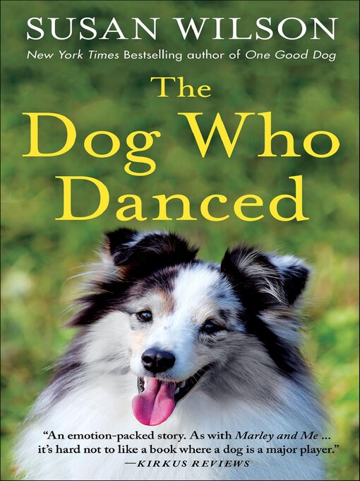 Title details for The Dog Who Danced by Susan Wilson - Available